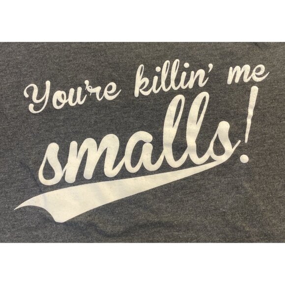 Men's Medium Gray You're Killin' Me Smalls! Crazy Dog T-Shirt - Picture 1 of 6